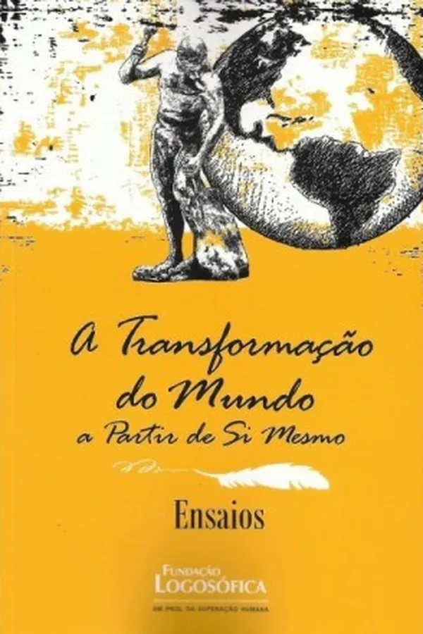 Capa de A Transformação do Mundo a Partir de Si Mesmo