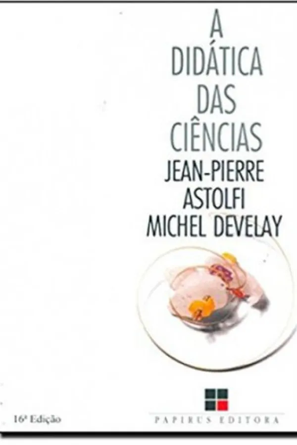 Capa de A DIDÁTICA DAS CIÊNCIAS
