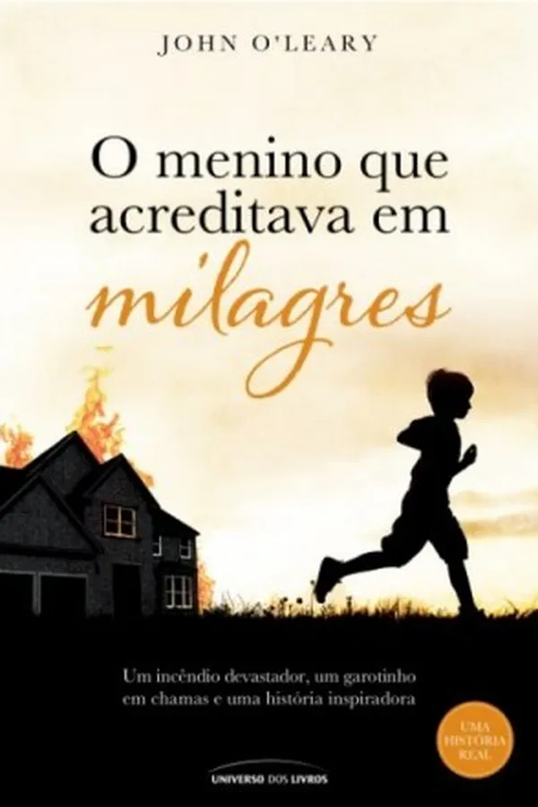 Cover of O Menino Que Acreditava Em Milagres