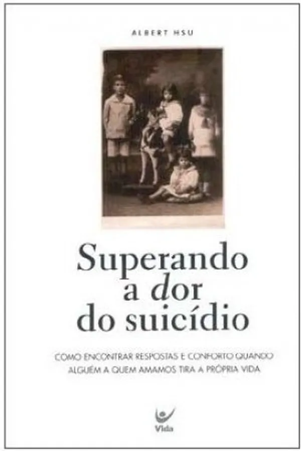 Capa de Superando a Dor do Suicídio