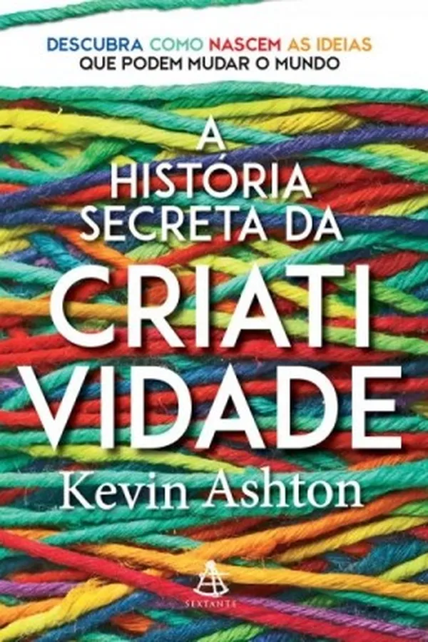 Capa de A História Secreta da Criatividade