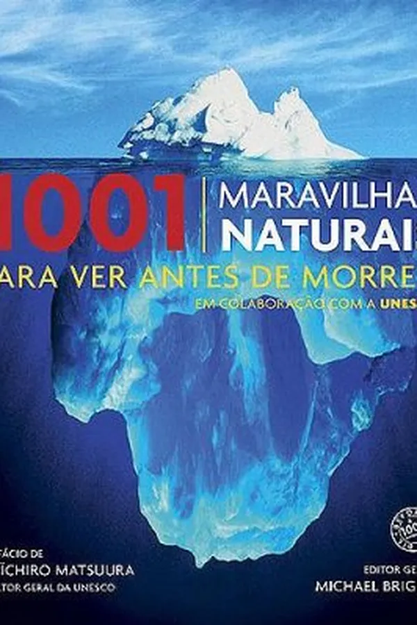 Capa de 1001 Maravilhas Naturais Para Ver Antes De Morrer