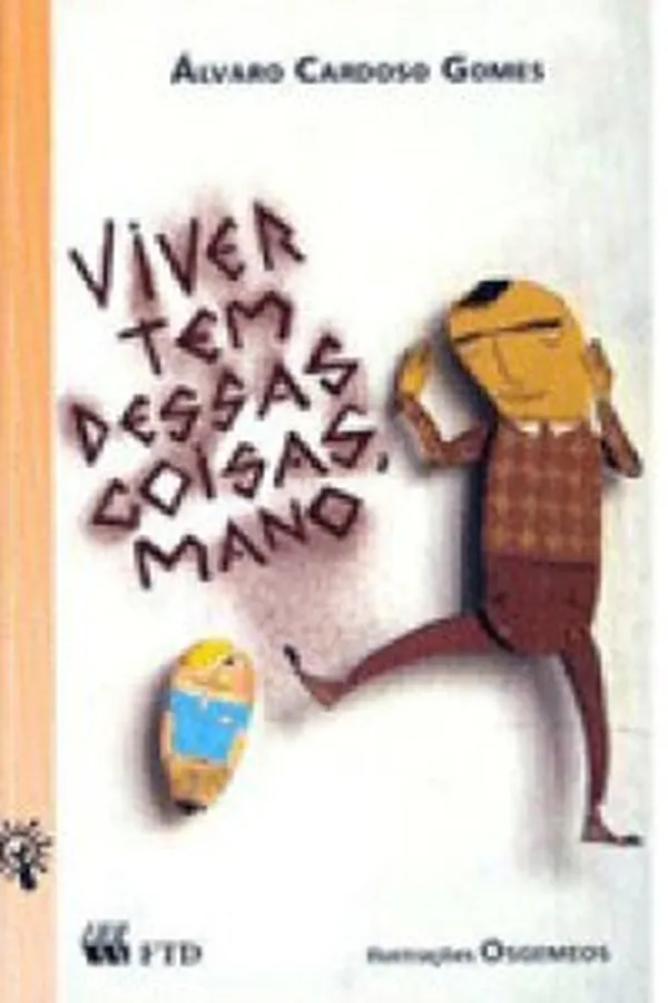 Capa de Viver tem dessas coisas, mano