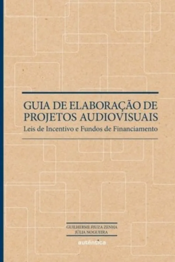 Capa de Guia de Elaboração de Projetos Audiovisuais