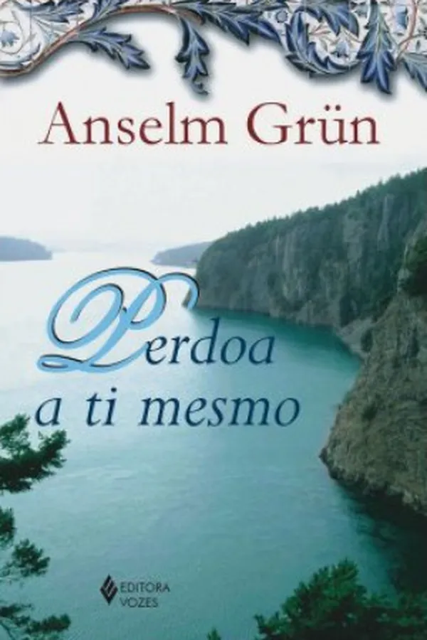 Capa de Perdoa a ti mesmo