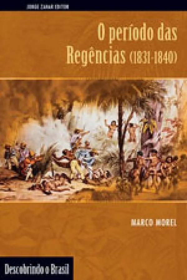 Capa de O Período das Regências (1831-1840)