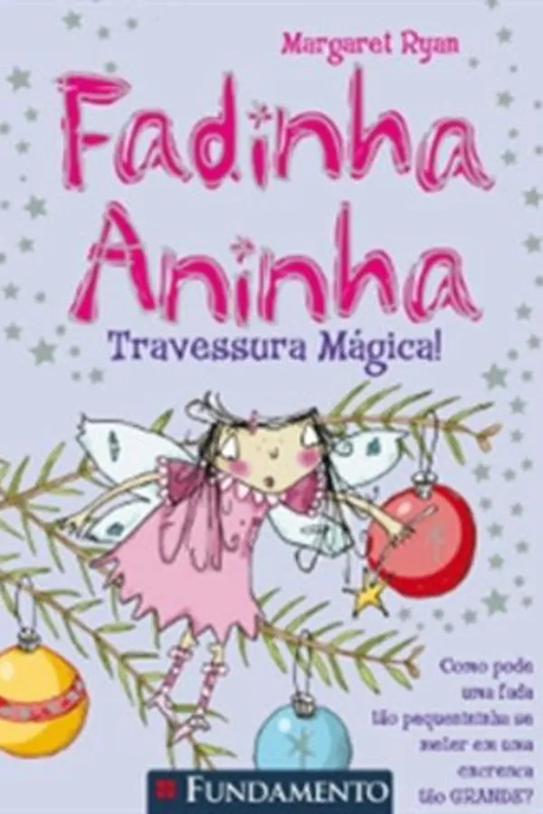 Capa de Fadinha Aninha. Travessura Mágica