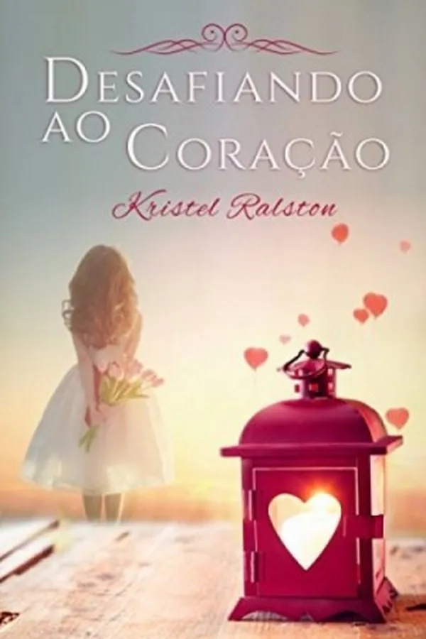 Capa de Desafiando ao Coração