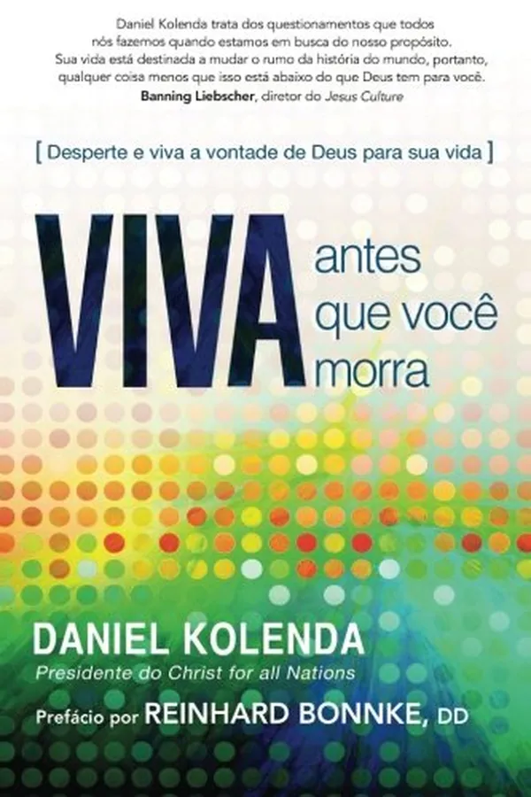 Capa de Viva Antes Que Voce Morra: Desperte E Viva a Vontade Deus Para Sua Vida