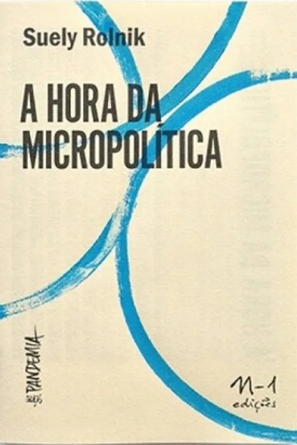 Capa de A hora da micropolítica