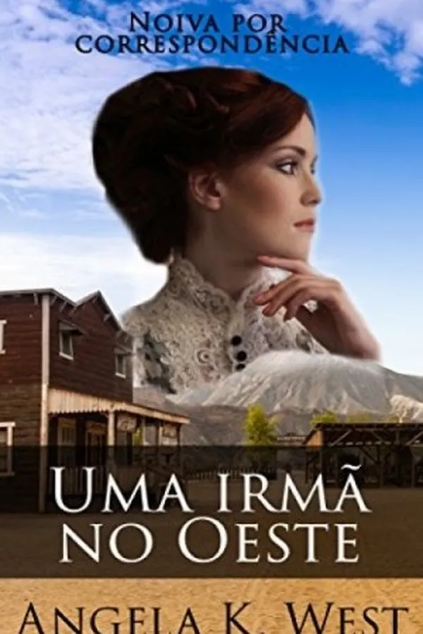 Cover of Uma irmã no Oeste