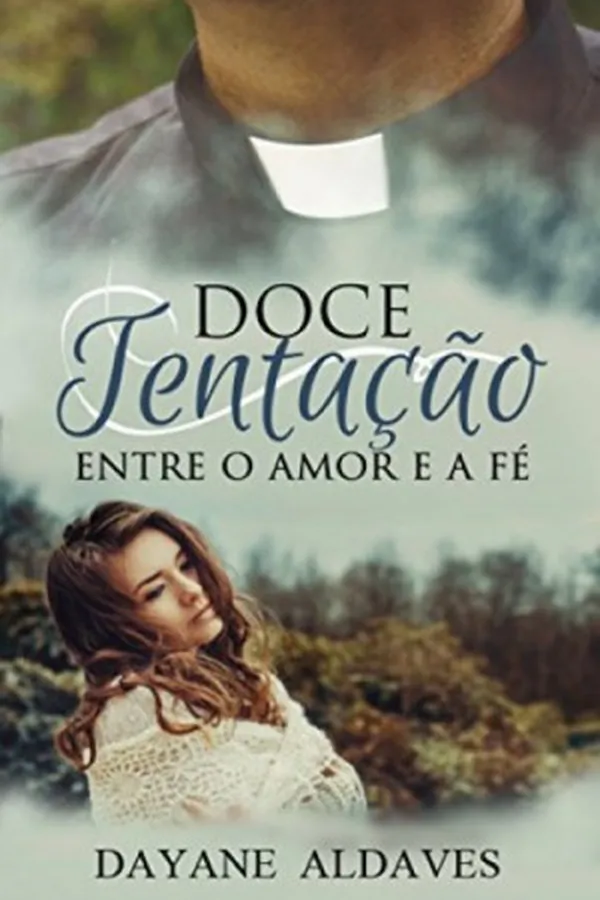 Capa de Doce Tentação: Entre o amor e a fé