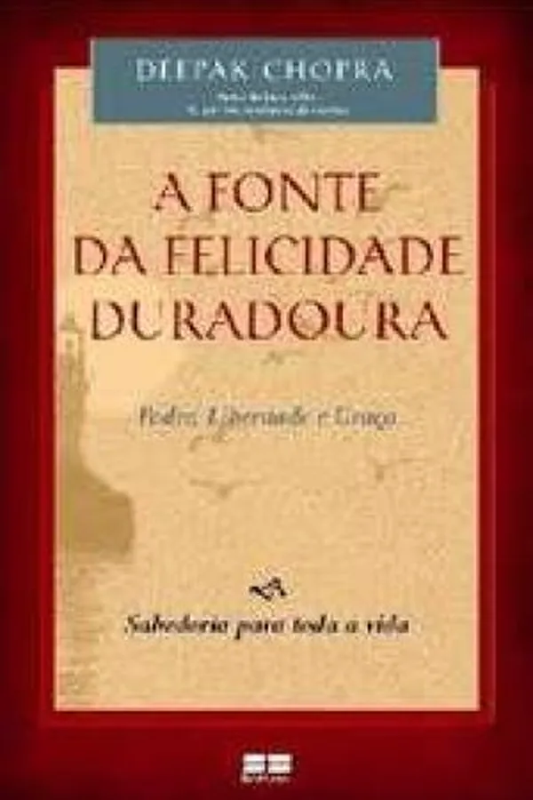 Cover of A Fonte da Felicidade Duradoura