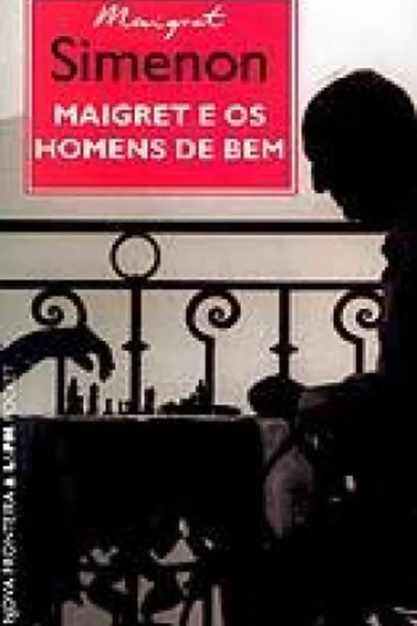Capa de Maigret e os Homens de Bem