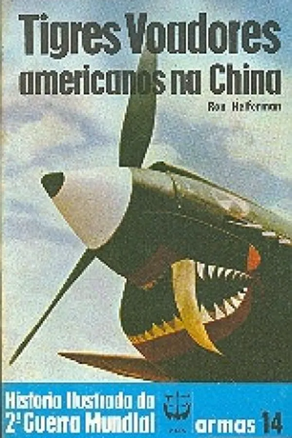Capa de História Ilustrada da 2ª Guerra Mundial - Armas - 14 - Tigres Voadores