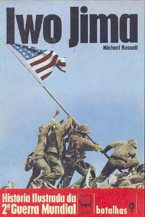 Capa de História Ilustrada da 2ª Guerra Mundial - Batalhas - 09 - Iwo Jima