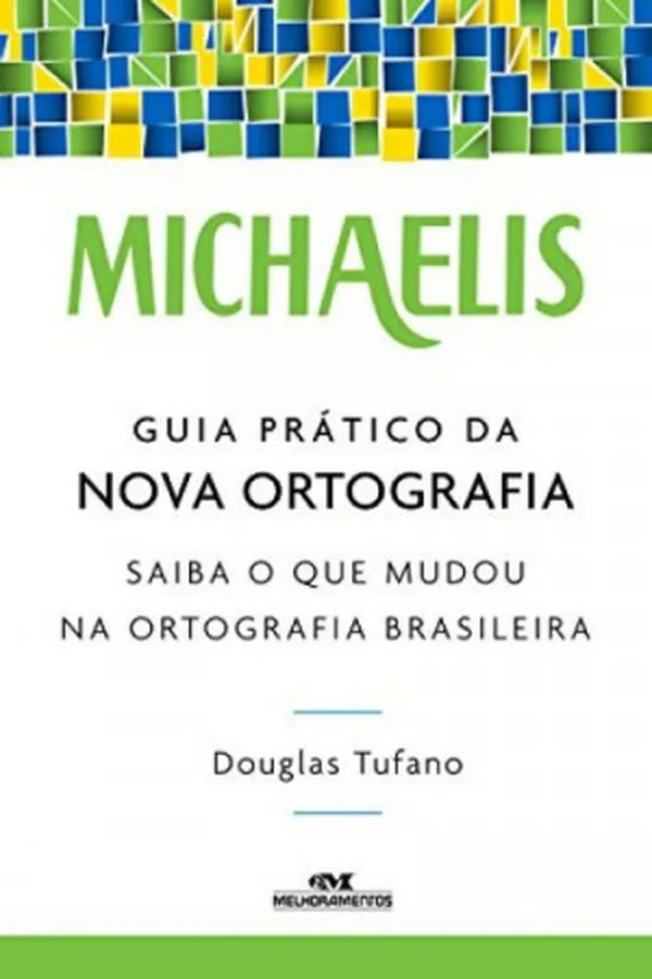 Capa de Michaelis Guia Prático da Nova Ortografia