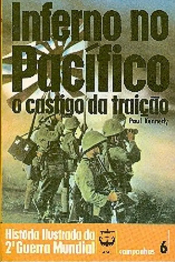 Capa de História Ilustrada da 2ª Guerra Mundial - Campanhas - 06 - Inferno no Pacífico