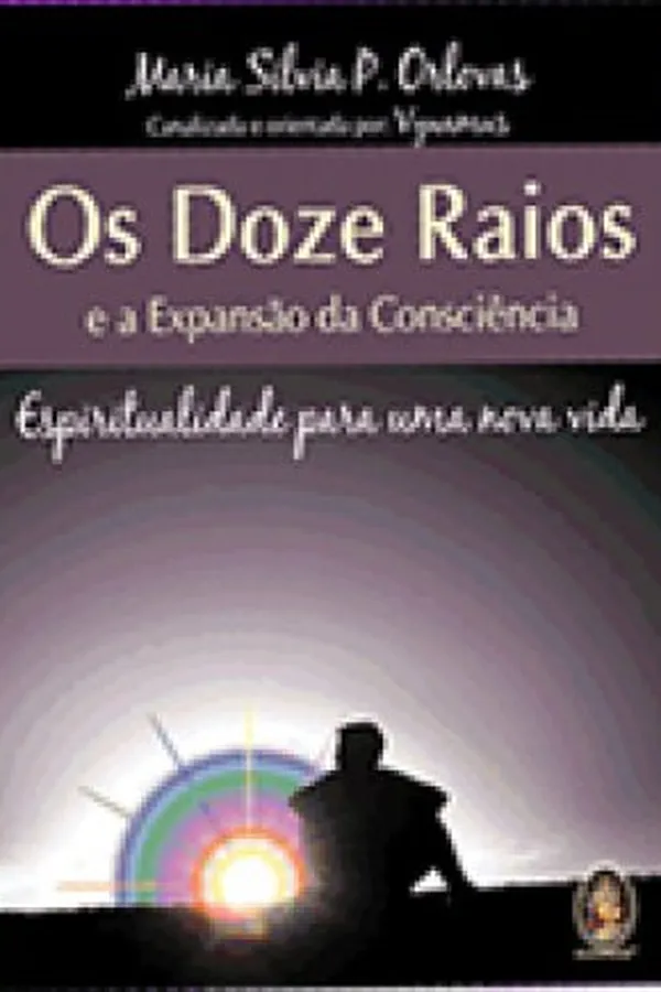 Capa de Os Doze Raios e a Expansão da Consciência