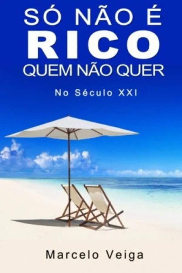 Capa de Só Não É Rico Quem Não Quer