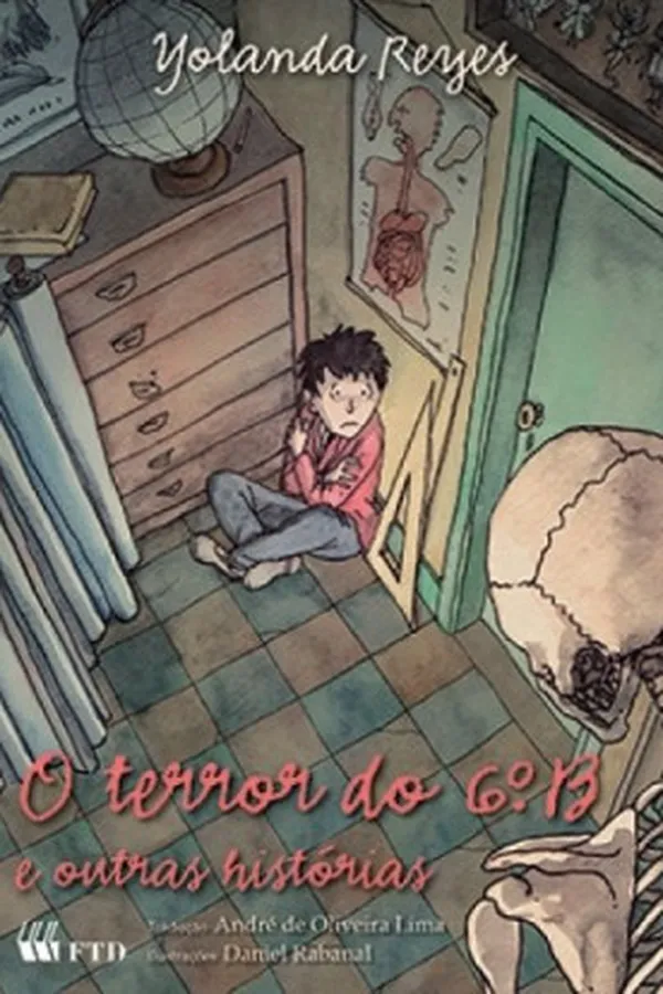 Capa de O Terror do 6º B e Outras Histórias