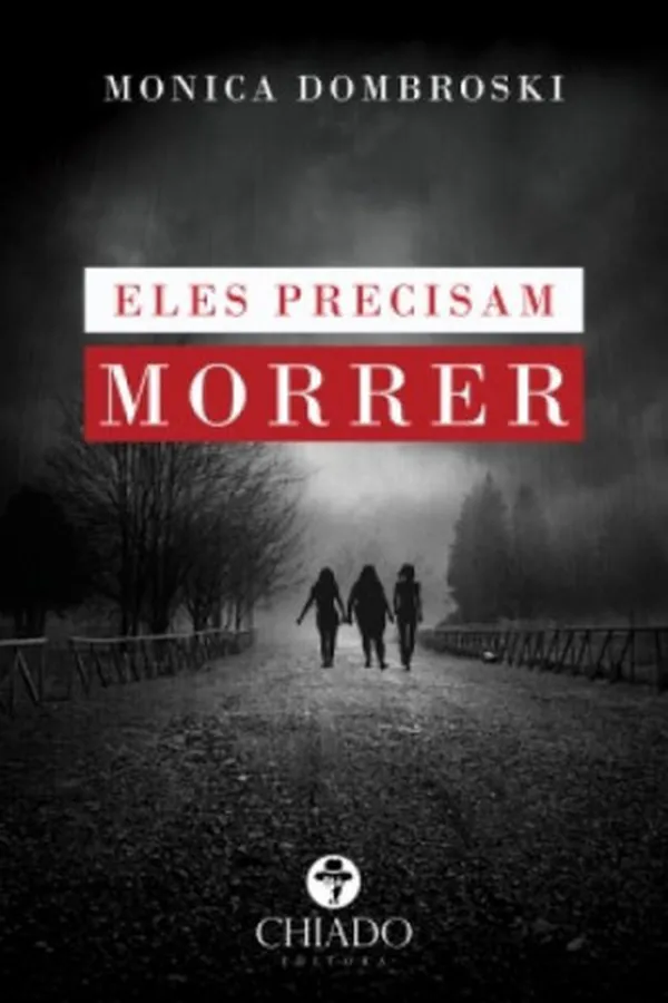 Cover of Eles Precisam Morrer