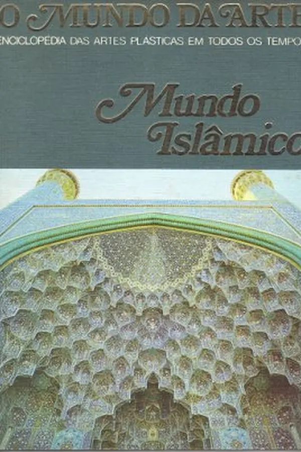 Capa de O Mundo da Arte: Mundo Islâmico