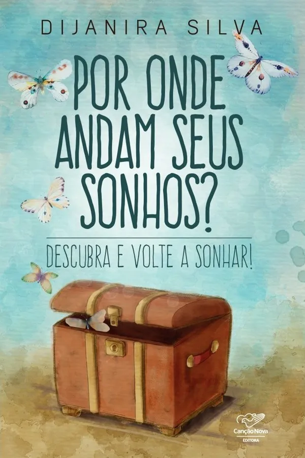 Capa de Por Onde Andam Seus Sonhos?