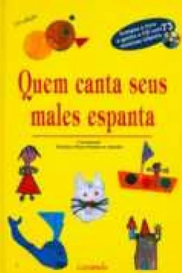 Cover of Quem canta seus Males Espanta
