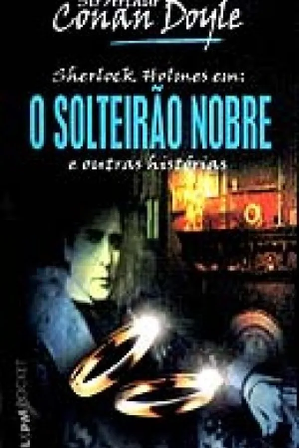 Capa de O solteirão nobre
