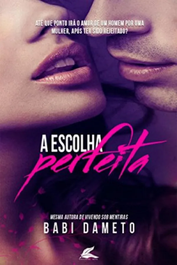 Capa de A Escolha Perfeita
