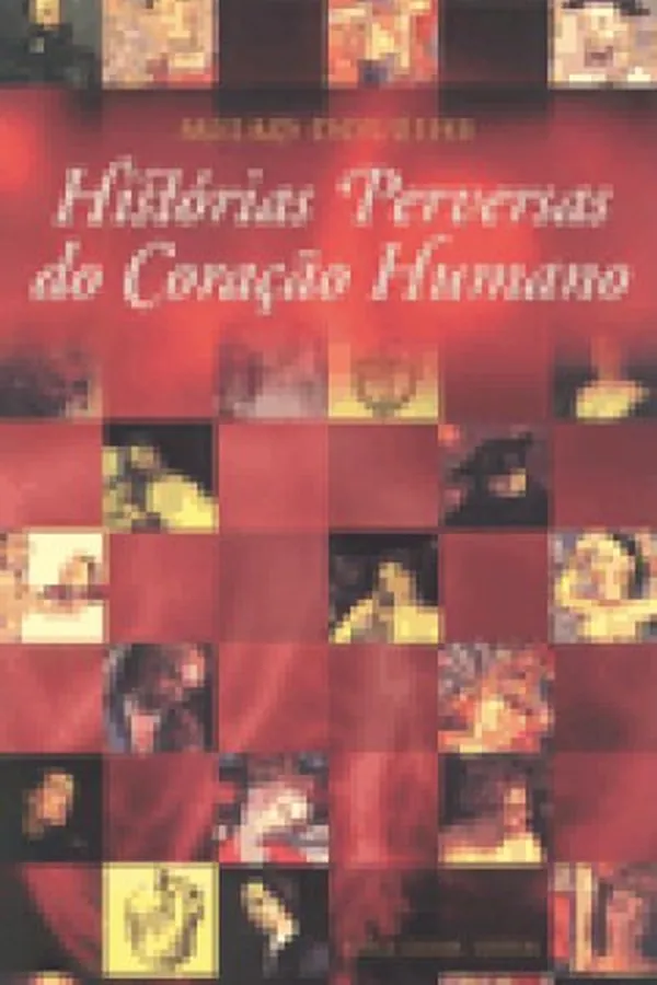Capa de Histórias Perversas do Coração Humano