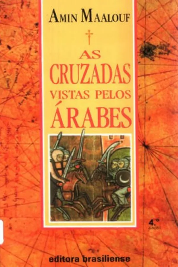 Cover of As Cruzadas Vistas Pelos Árabes