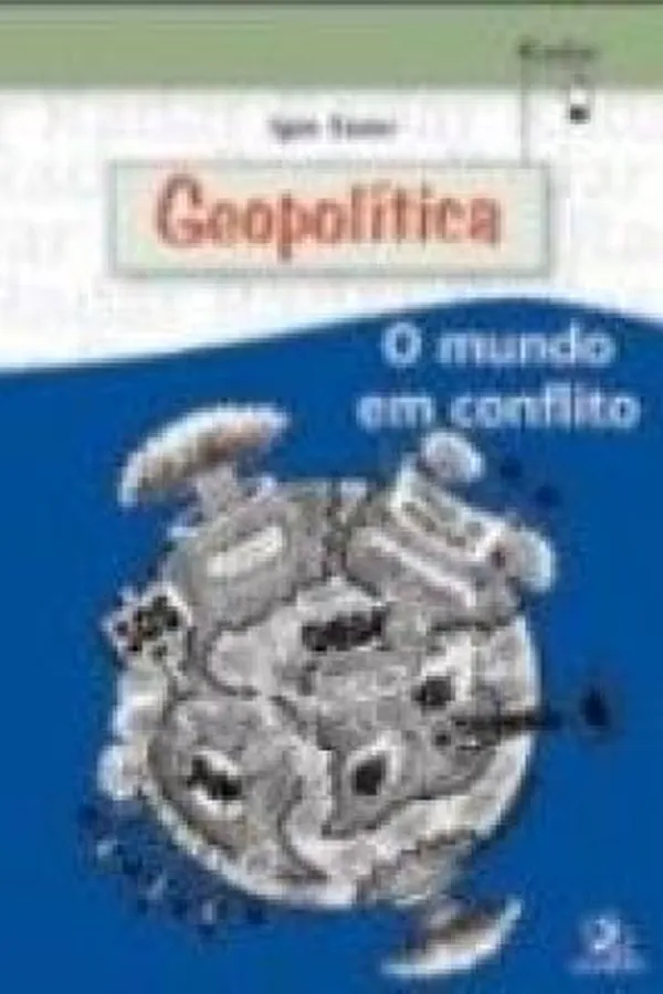 Capa de Geopolítica - o Mundo em Conflito