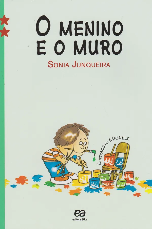 Cover of O Menino e o Muro - Coleção Estrelinha 2