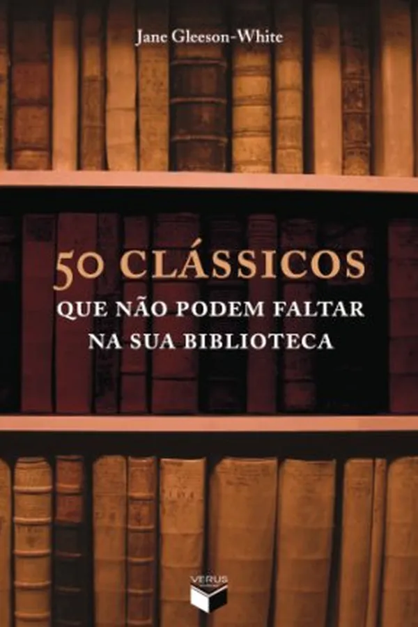 Capa de 50 clássicos que não podem faltar na sua biblioteca