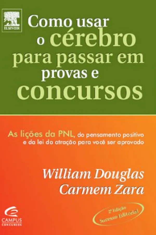 Capa de Como usar o cérebro para passar em provas e concursos