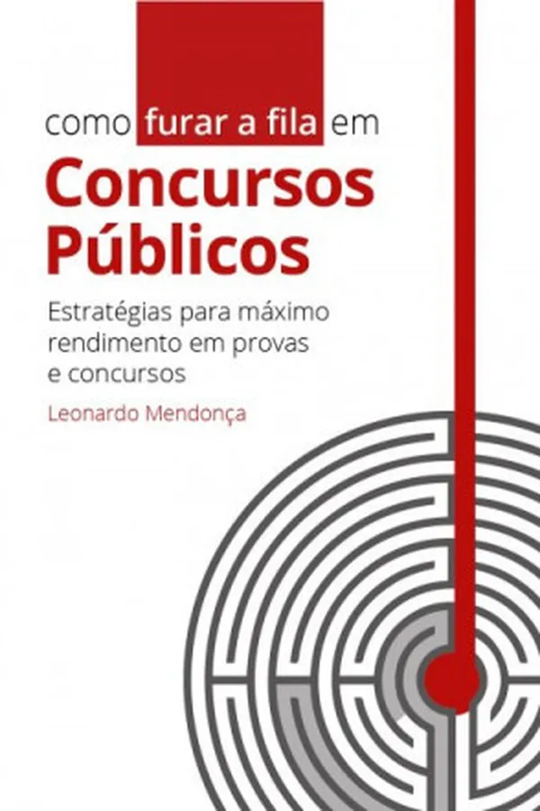 Capa de Como furar a fila em Concursos Públicos
