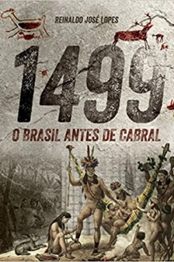 Capa de 1499 - O Brasil antes de Cabral