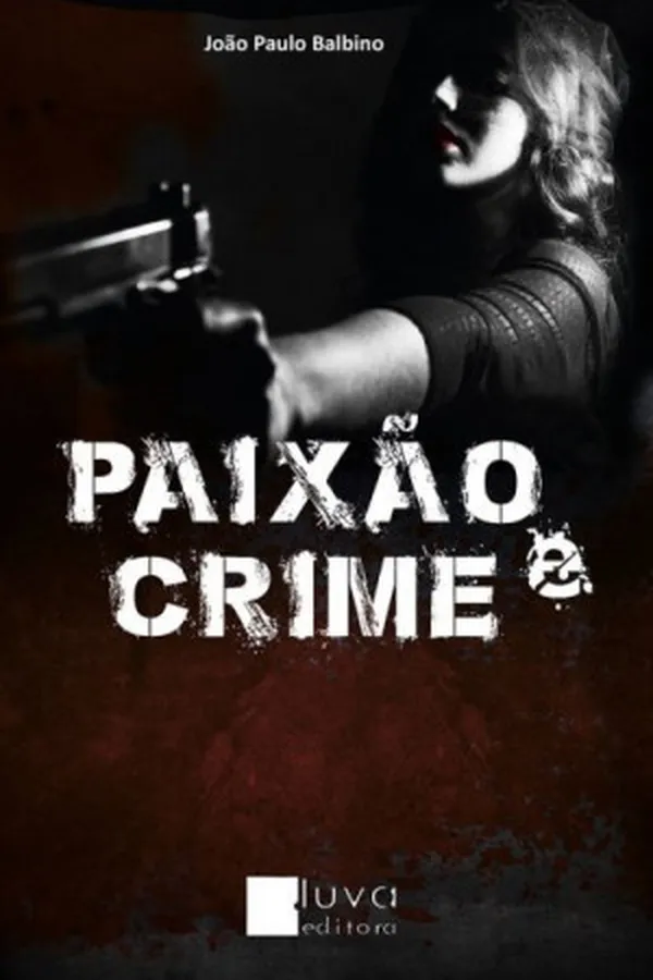 Cover of Paixão e Crime
