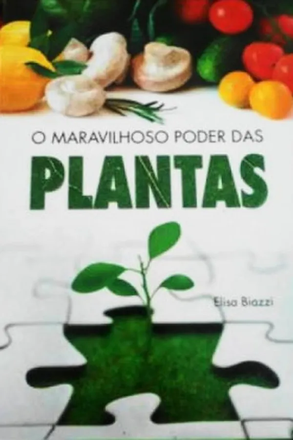 Capa de O Maravilhoso Poder das Plantas