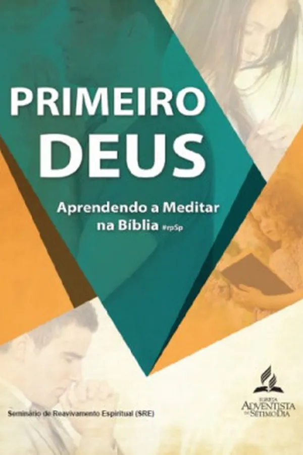 Capa de Primeiro Deus: aprendendo a meditar na Bíblia