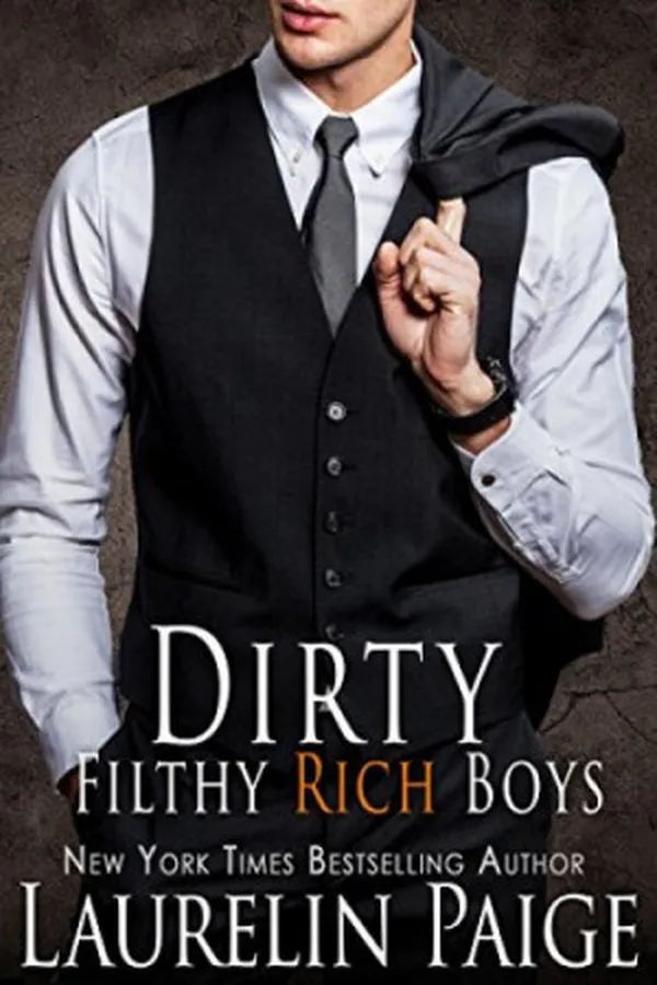 Capa de Dirty Filthy Rich Boys