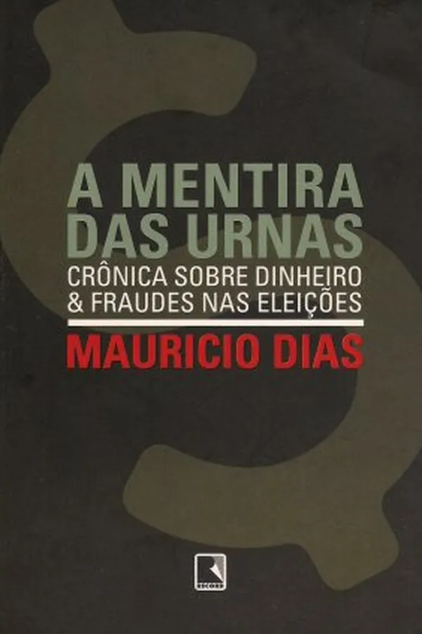Capa de A mentira das urnas