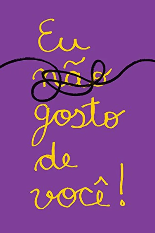 Capa de Eu (não) Gosto de Você!