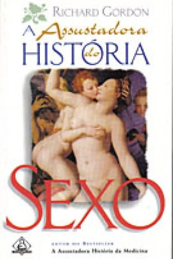 Capa de A Assustadora História do Sexo