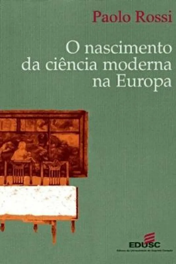 Capa de O nascimento da ciência moderna na Europa