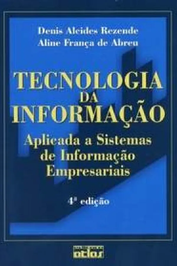 Capa de TECNOLOGIA DA INFORMAÇÃO APLICADA A SISTEMAS DE INFORMAÇÃO EMPRESARIAIS