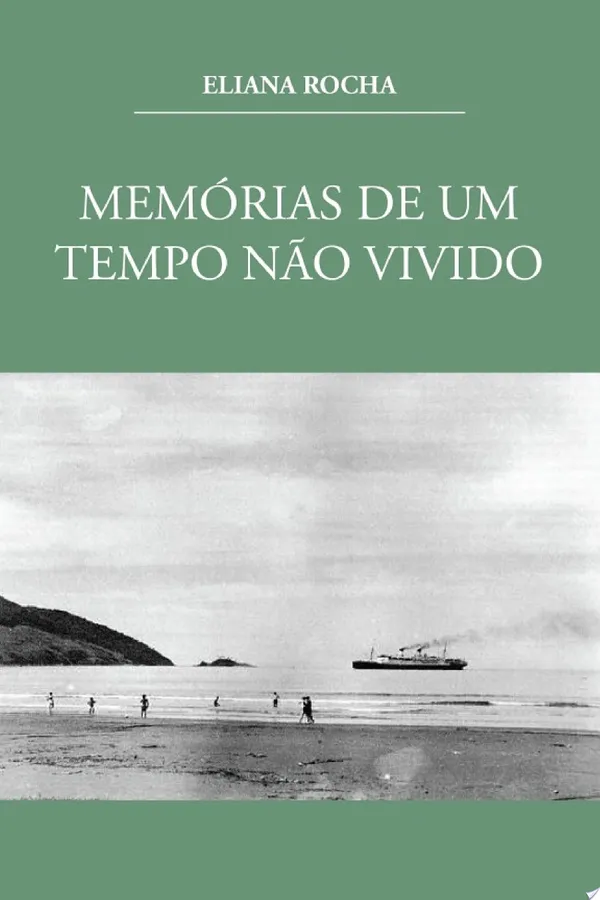Capa de Memórias de um tempo não vivido