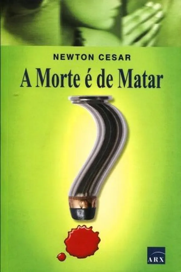 Capa de A Morte é de Matar